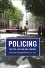 Policing : Politics, Culture and Control - Book