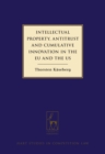 Intellectual Property, Antitrust and Cumulative Innovation in the EU and the US - Book