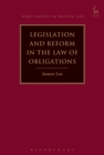 Legislation and Reform in the Law of Obligations - Book