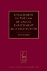 Enrichment in the Law of Unjust Enrichment and Restitution - Book