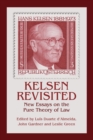 Kelsen Revisited : New Essays on the Pure Theory of Law - Book