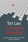 Tort Law: Challenging Orthodoxy - Book