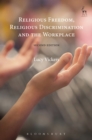 Religious Freedom, Religious Discrimination and the Workplace - Book