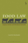Food Law : European, Domestic and International Frameworks - Book
