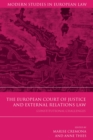 The European Court of Justice and External Relations Law : Constitutional Challenges - eBook