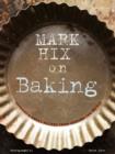 Mark Hix on Baking - Book