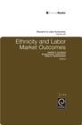 Ethnicity and Labor Market Outcomes - Book