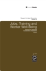 Jobs, Training, and Worker Well-being - Book