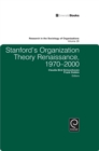 Stanford's Organization Theory Renaissance, 1970-2000 - eBook