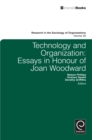 Technology and Organization : Essays in Honour of Joan Woodward - Book