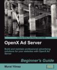 OpenX Ad Server: Beginner's Guide - Book