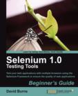 Selenium 1.0 Testing Tools: Beginner's Guide - Book