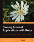 Cloning Internet Applications with Ruby - Book