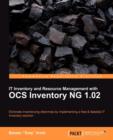 IT Inventory and Resource Management with OCS Inventory NG 1.02 - Book