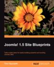 Joomla! 1.5 Site Blueprints - Book
