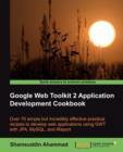 Google Web Toolkit 2 Application Development Cookbook - Book