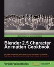 Blender 2.5 Character Animation Cookbook - Book