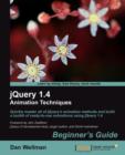 jQuery 1.4 Animation Techniques: Beginners Guide - Book