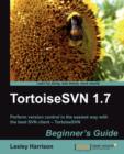 TortoiseSVN 1.7 Beginners Guide - Book
