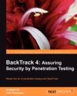 BackTrack 4: Assuring Security by Penetration Testing - Book