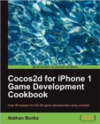 Cocos2d for iPhone 1 Game Development Cookbook - Book