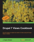 Drupal 7 Views Cookbook - Book