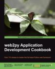 web2py Application Development Cookbook : web2py Application Development Cookbook - Book