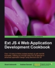 Ext JS 4 Web Application Development Cookbook : Ext JS 4 Web Application Development Cookbook - Book