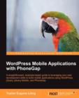 WordPress Mobile Applications with PhoneGap - Book
