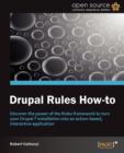 Drupal Rules How-to - Book