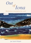 Out of Iona : Words from a crossroads of the world - eBook