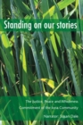 Standing on Our Stories : The Justice, Peace and Wholeness Commitment of the Iona Community - Book