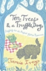 Ten Trees and a Truffle Dog : Sniffing Out the Perfect Plot in Provence - Book