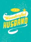 For a Wonderful Husband - Book