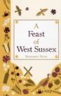 A Feast of West Sussex - Book