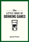 The Little Book of Drinking Games - Book