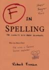 F in Spelling : The Funniest Test Paper Blunders - Book