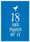 18 and Proud of it - Book