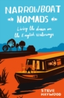 Narrowboat Nomads : Living the Dream on the English Waterways - Book