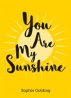 You are My Sunshine - Book