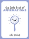 The Little Book of Affirmations - Book