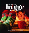 The Art of Hygge : How to Bring Danish Cosiness Into Your Life - Book