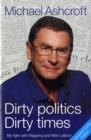 Dirty Politics, Dirty Times - Book