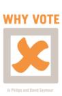 Why Vote? : A Guide for Those Who Can't be Bothered - Book