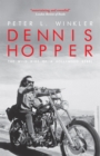 Dennis Hopper : The Wild Ride of a Hollywood Rebel - eBook