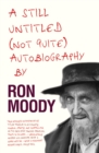 A Still Untitled (Not Quite) Autobiography - eBook