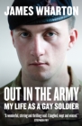Out in the Army : My Life as a Gay Soldier - Book