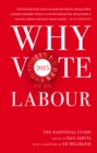 Why Vote Labour 2015 : The Essential Guide - eBook