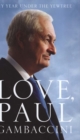 Love, Paul Gambaccini : My Year Under the Yewtree - Book