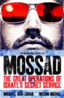 Mossad : The Great Operations of Israel's Famed Secret Service - Book